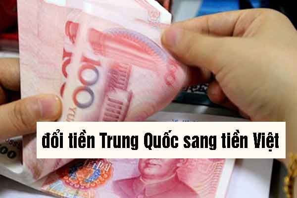 1000 tiền Trung Quốc đổi ra tiền Việt Nam là bao nhiêu