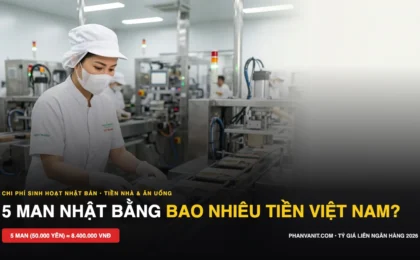 5 Man Bằng Bao Nhiêu Tiền Việt Nam? Tỷ Giá 5 Vạn Yên Nhật Mới Nhất 2026