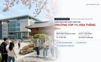 Danh sách trường Đại học Top 1% Hàn Quốc (Visa thẳng) mới nhất 2026