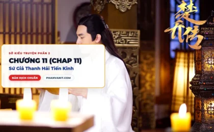 Đọc Truyện Sở Kiều Truyện Phần 2 – Chương 11 (Chap 11): Sứ Giả Thanh Hải Tiến Kinh