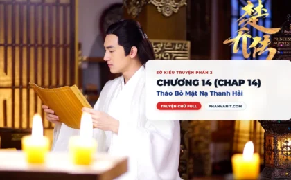 Đọc Truyện Sở Kiều Truyện Phần 2 – Chương 14 (Chap 14): Tháo Bỏ Mặt Nạ Thanh Hải Vương