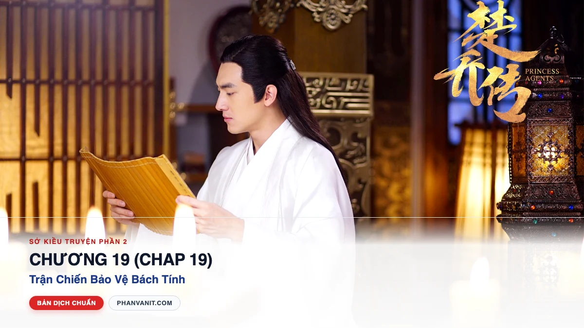 Đọc Truyện Sở Kiều Truyện Phần 2 – Chương 19 (Chap 19): Trận Chiến Cuối Cùng Bảo Vệ Bách Tính
