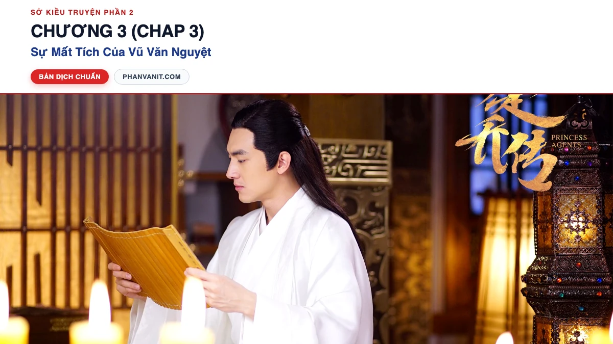 Đọc Truyện Sở Kiều Truyện Phần 2 – Chương 3 (Chap 3): Sự Mất Tích Của Vũ Văn Nguyệt