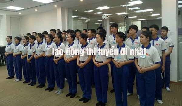 Kinh nghiệm thi tuyển đi XKLĐ Nhật Bản