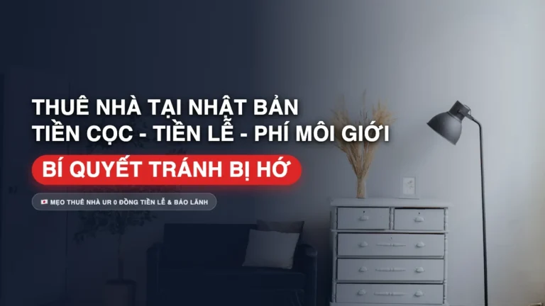 Kinh Nghiệm Thuê Nhà Ở Nhật Cho Người Việt: Phí Đầu Vào (Shikikin, Reikin) & Mẹo Thuê Nhà UR