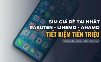 Top SIM Giá Rẻ Tại Nhật Bản (Rakuten, Linemo, Ahamo): Đăng Ký Dễ Dàng, Tiết Kiệm Tiền Triệu
