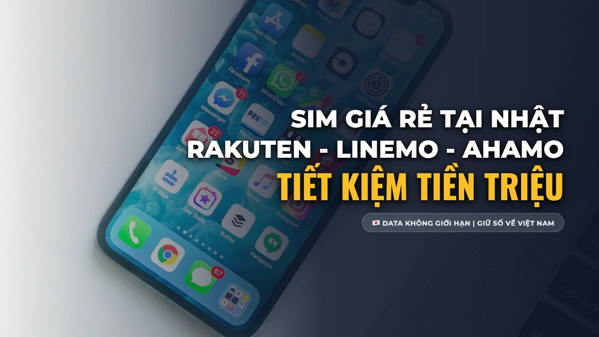 Top SIM Giá Rẻ Tại Nhật Bản (Rakuten, Linemo, Ahamo): Đăng Ký Dễ Dàng, Tiết Kiệm Tiền Triệu