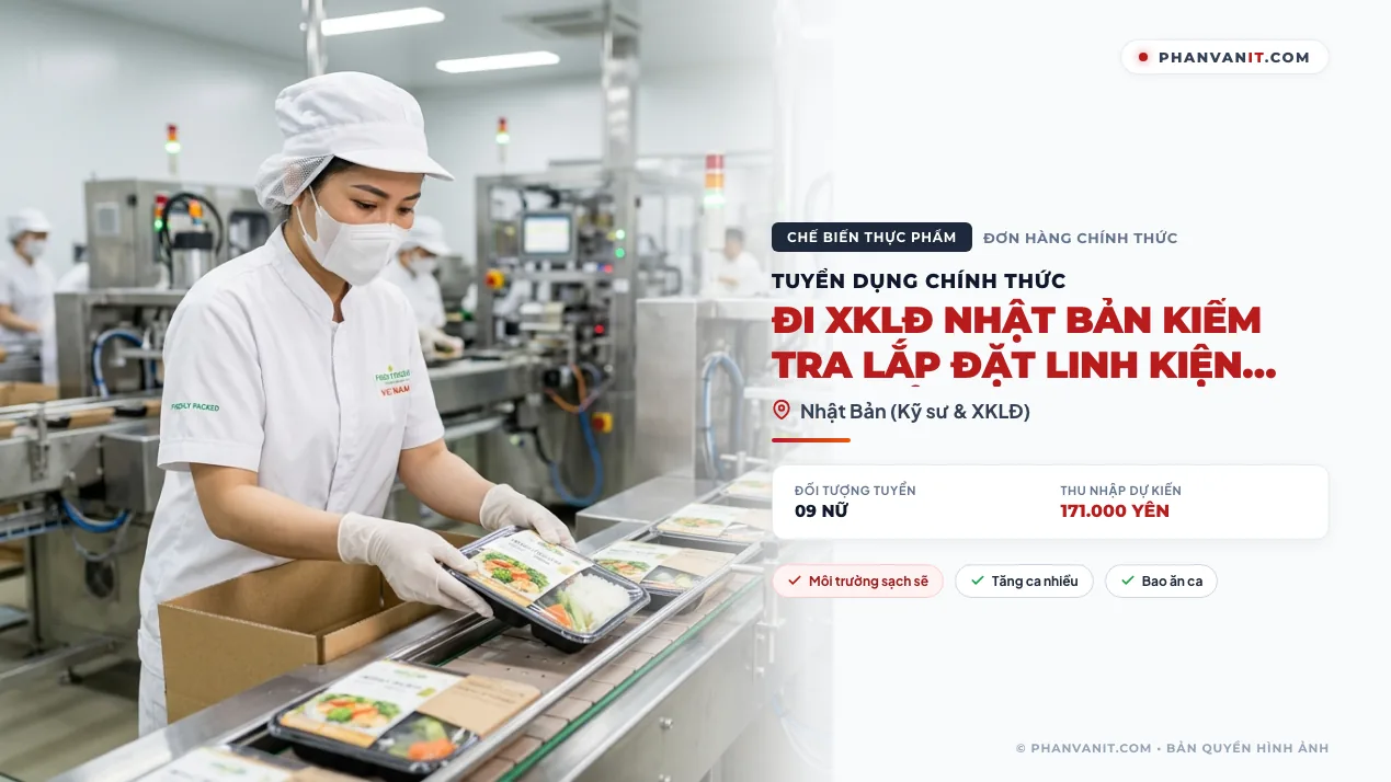 Tuyển 09 Nữ đi XKLĐ Nhật Bản kiểm tra lắp đặt linh kiện điện tử